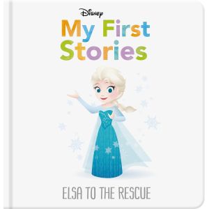 Disney My First Stories: Elsa to the Rescue Book