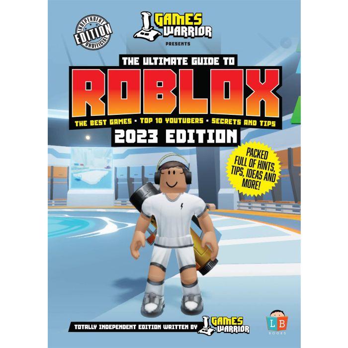 Roblox Ultimate Guide 2023 Edition